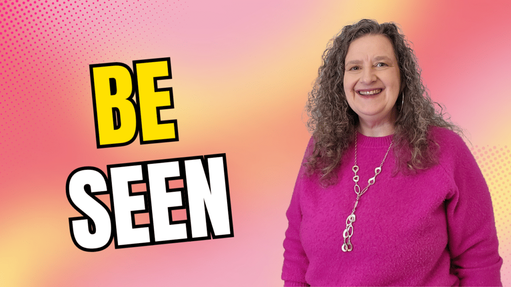 Be Seen text on a colourful pink and yellow background next to a photo of video coach Andrea Stenberg, with long curly hair wearing a bright pink sweater.